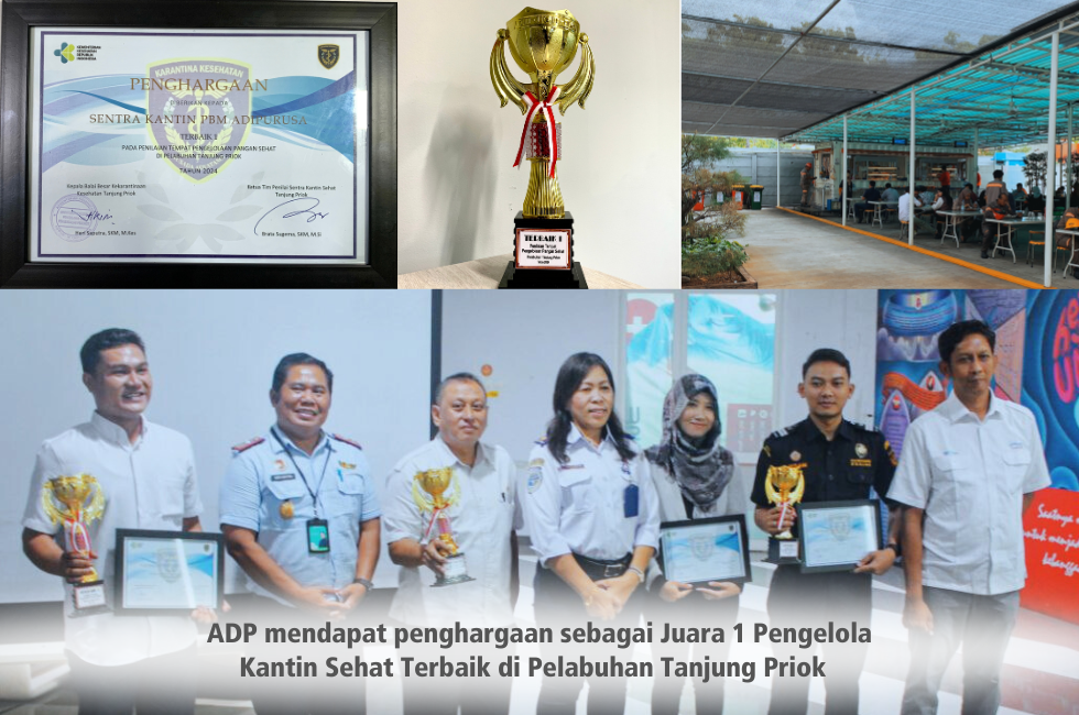 ADP mendapat penghargaan sebagai Juara 1 Pengelola Kantin Sehat Terbaik di Pelabuhan Tanjung Priok